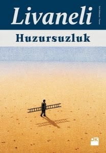Huzursuzluk – Lütfü Livaneli