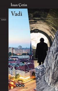 Vadi –İnan Çetin