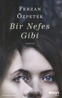 Bir Nefes Gibi – Ferzan Özpetek