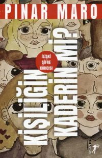 Kişiliğin Kaderin mi – Pınar Maro